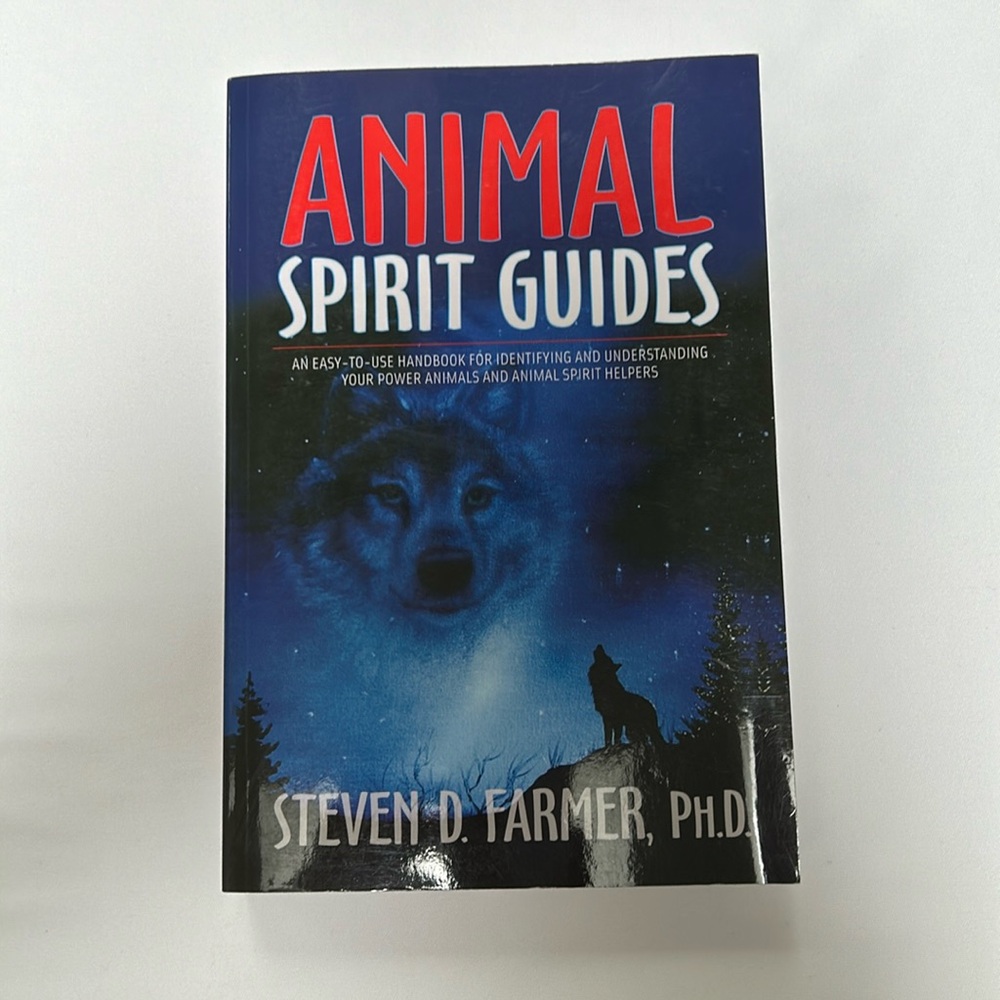 Animal Spirit Guides by Steven D. Farmer, PH.D.